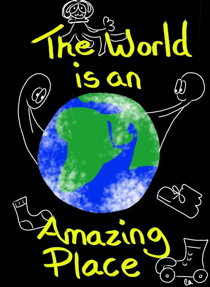 Image of characters around a globe, it says The World is an Amazing Place