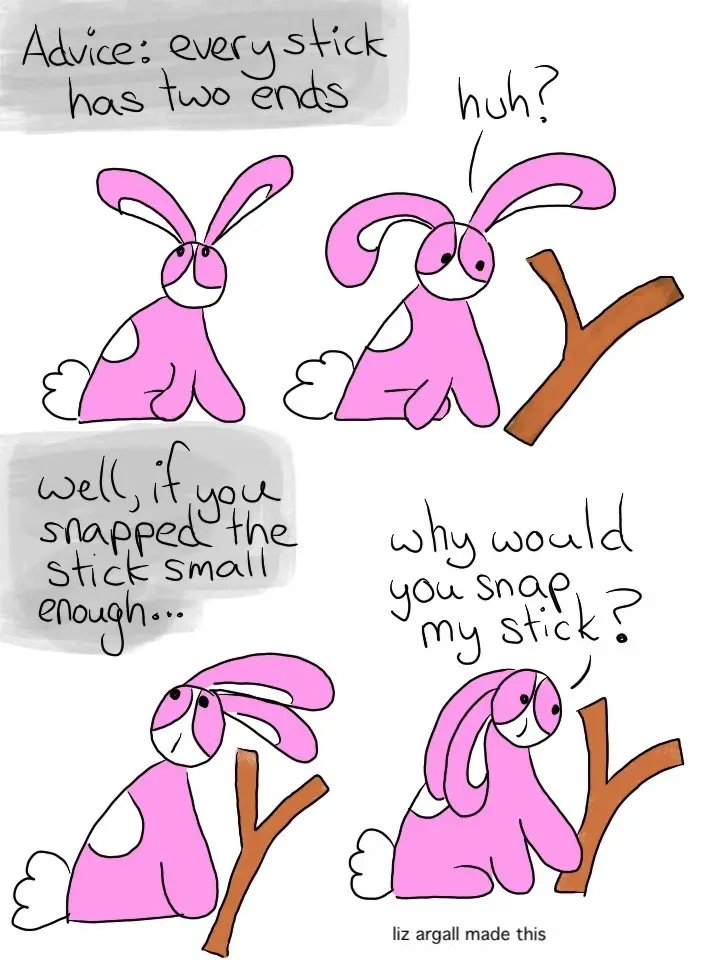 Stick has two ends webcomic see below for full transcript