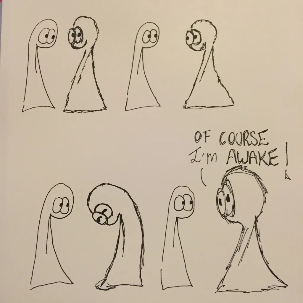 Thing 2 smiles Thing 2 slowly slumps down and falls asleep Thing 2 raises their head up Thing 2: OF COURSE I'M AWAKE!