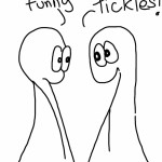 This was I hard to draw. They just look wrong! Can't believe the write-a-thon is almost over. 6 weeks? Already? Transcript: Thing 1: I feel funny Thing 2: It tickles!