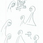 Transcript The comic is hand drawn and looks a bit scratchy and wobbly. Thing 1: Yesterday the creator of the Things listened to Shatner of the Mount for FOUR hours while writing a short story. The Things have various troubled expression. Thing 2: We're scared too.